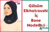 Gülsüm Elkhatroushi İç Bone Modelleri