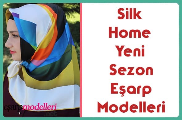 Silk Home Yeni Sezon esarp modelleri