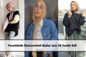 Tesettürlü Üniversiteli Kızlar için 30 Farklı Stil